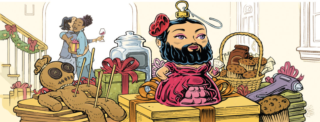 An illustration of a Christmas ornament–a bearded man in a dress– on top of a mess of other gifts. Two women hug in the background