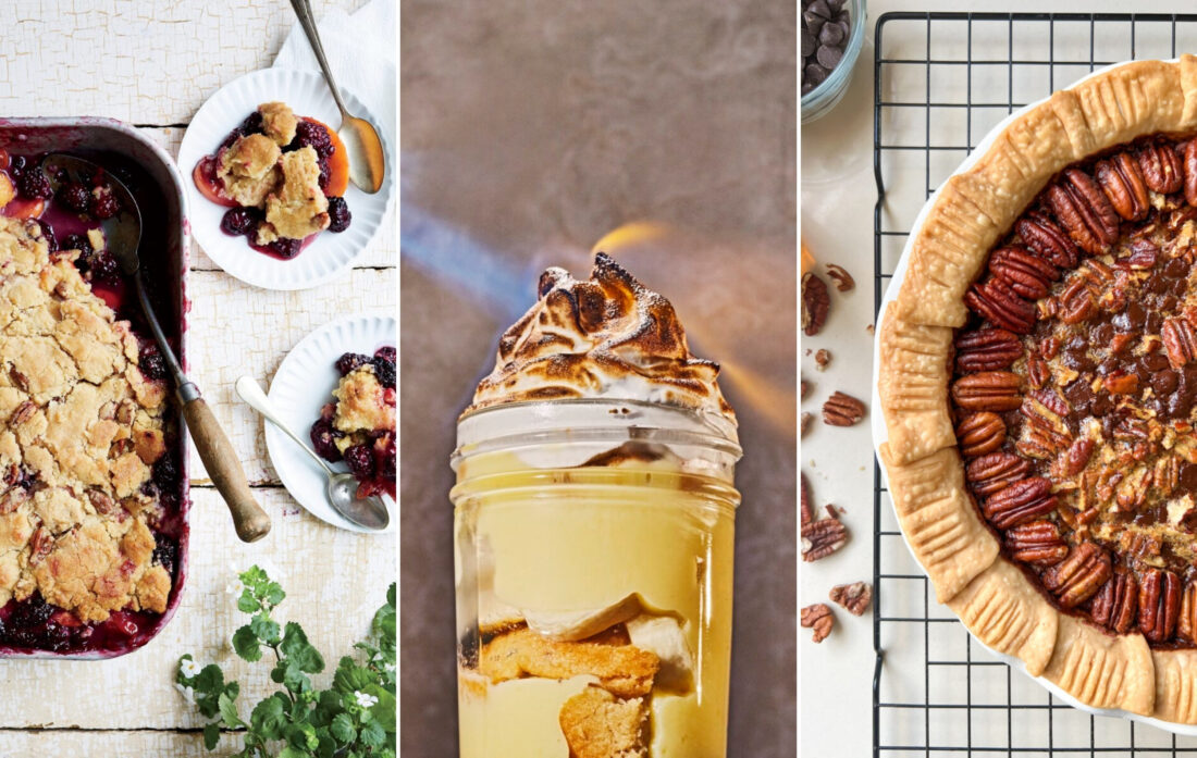 blackberry cobbler, banana pudding, pecan pie