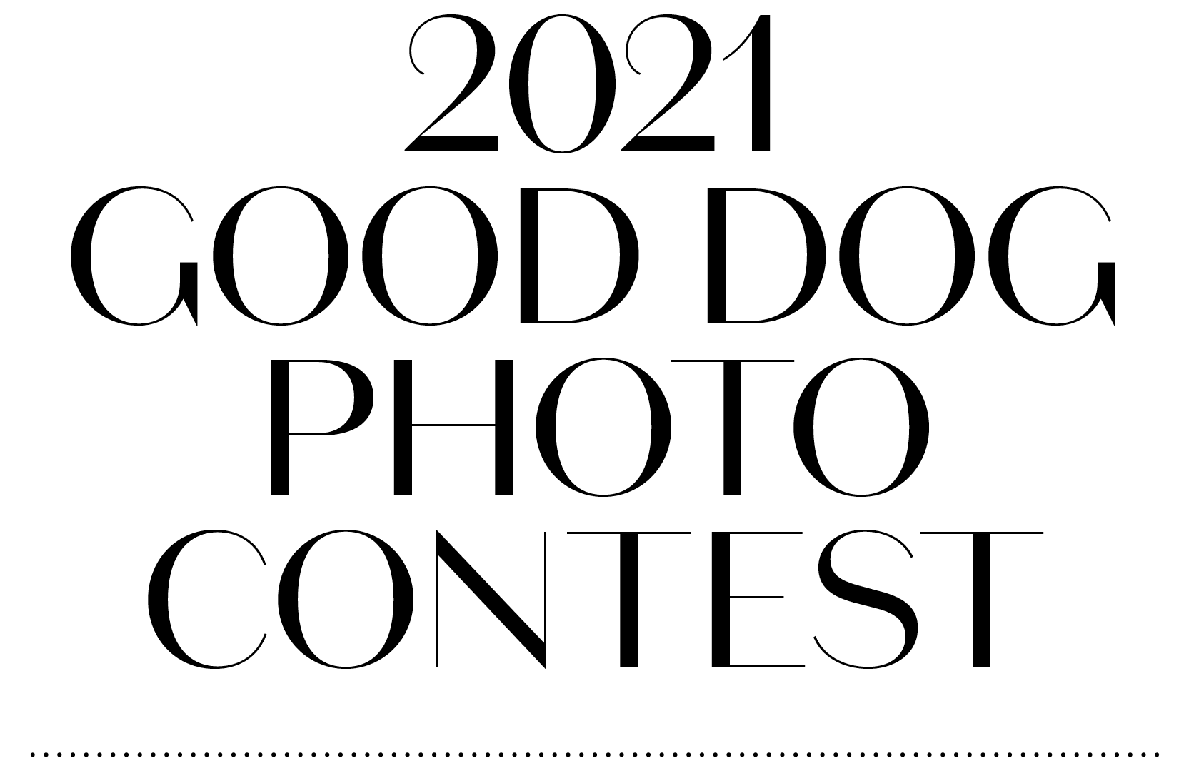 G&G’s 2021 Good Dog Photo Contest